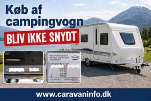 Køb af campingvogn bliv ikke snydt 01